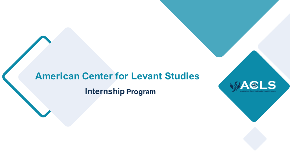 American Center for Levant Studies Internship Program - ACLS